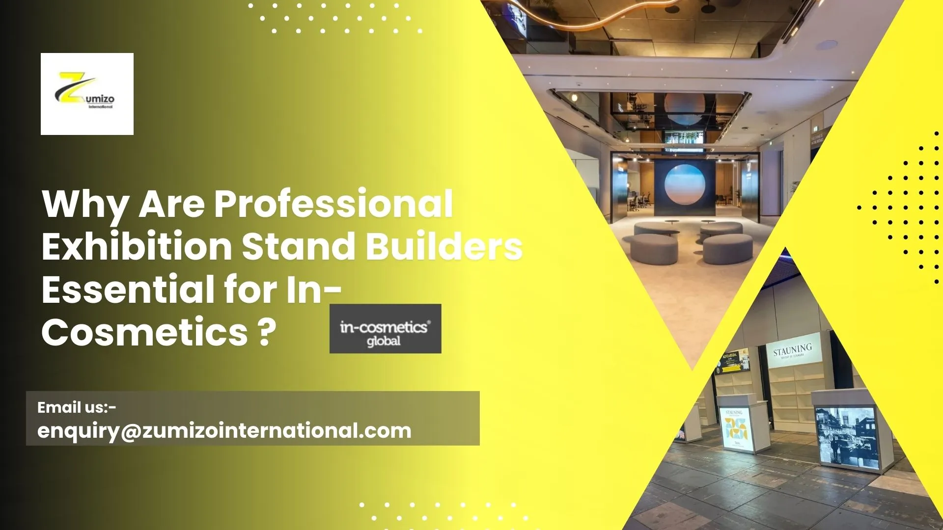 Professional Exhibition Stand Builders Essential for In-Cosmetics | zumizointernational.com