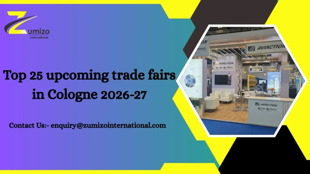 upcoming trade fairs in Cologne | Stand Design |2026-27