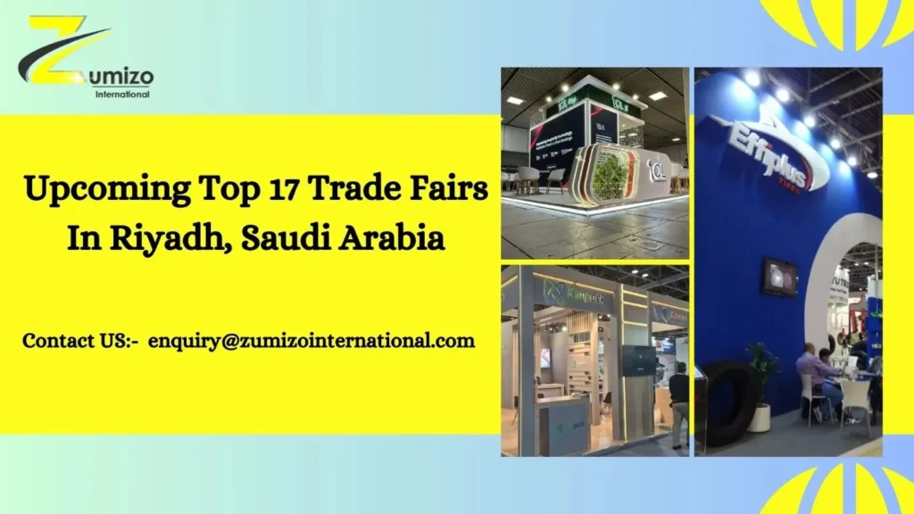 Trade Fairs In Riyadh | Zumizointernational.com