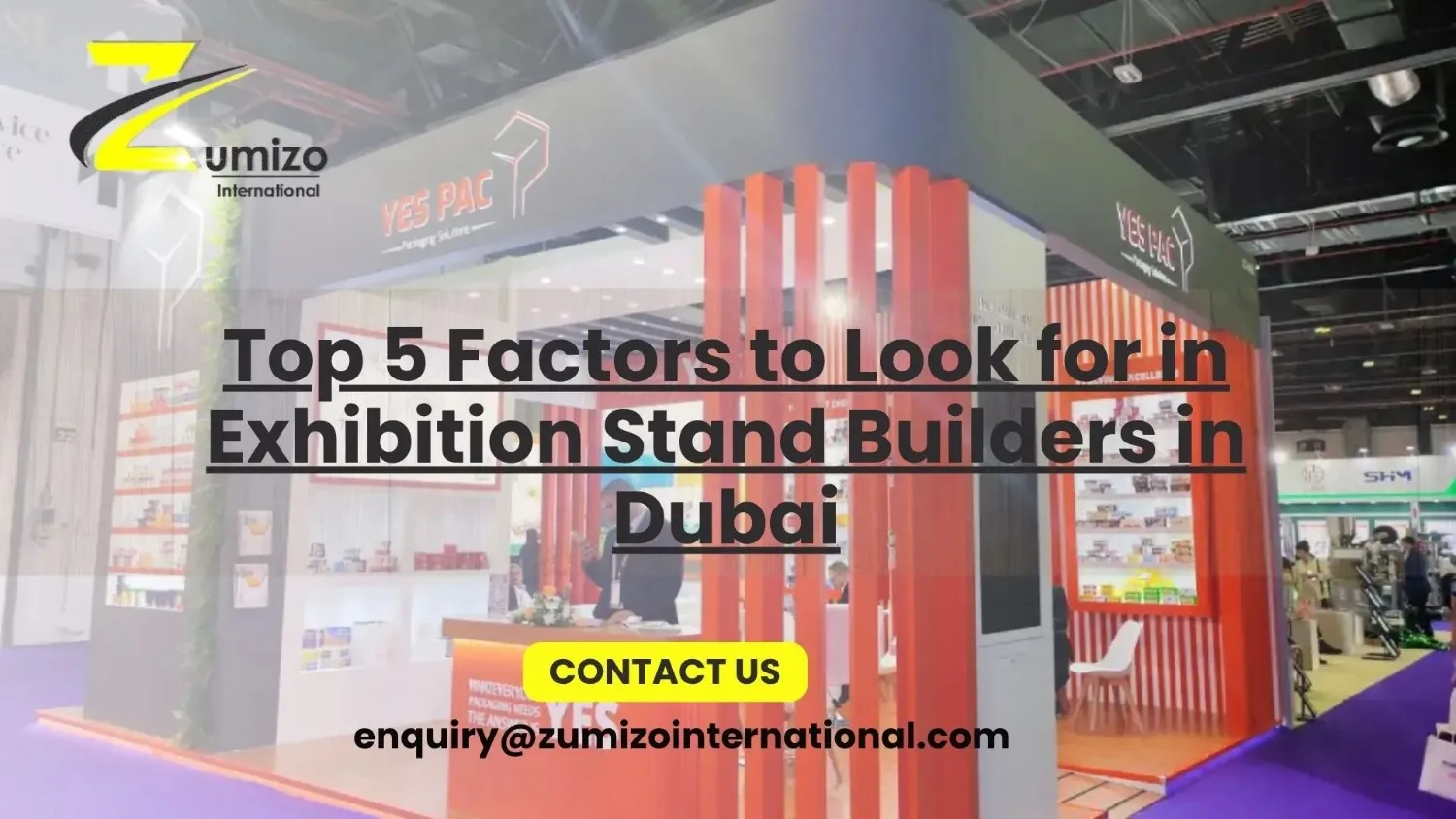 Exhibition StandBuilders in Dubai | Zumizointernational.com