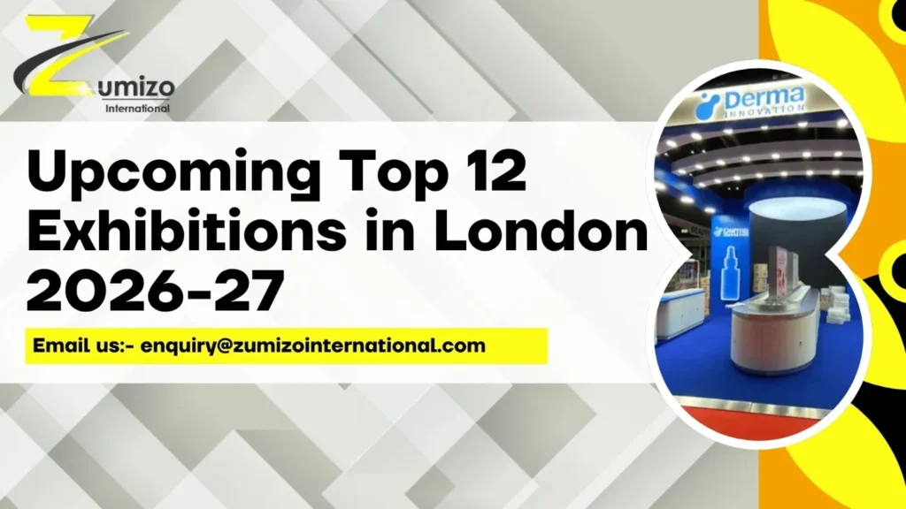 Upcoming Top 12 Exhibitions in London | Zumizointernational.com